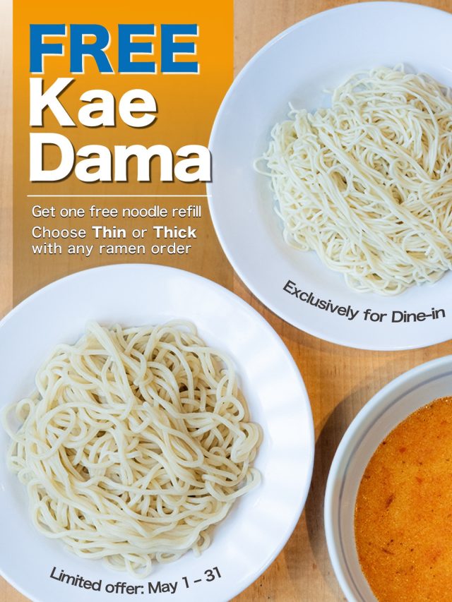 FREE KAE-DAMA IS BACK 🍜🔥

Back by popular demand — enjoy a complimentary extra noodle with any ramen order all May.

We’re excited to bring this back again — made possible through the continued support of our noodle makers and suppliers behind the scenes.

Now you can choose your refill:
Thin or Thick noodles.

Whether you’re going for a bigger bowl, sharing with family, or just want to try both — it’s up to you.

✔️ Available at all Maruhachi locations 
✔️ Dine-in only 
✔️ May 1–31 (limited time)

Come hungry.

#vancouverramen #vancityfood #604food #vancouver 
#maruhachi